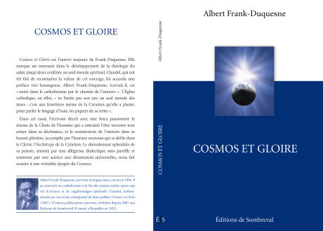 Cosmos et Gloire (Frank-Duquesne, préf. Paul Claudel) Cosmos et Gloire (Frank-Duquesne, préf. Paul Claudel)