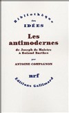 Le débat sur la modernité et l'antimodernité Le débat sur la modernité et l'antimodernité