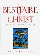 Le Bestiaire du Christ (Louis Charbonneau-Lassay)