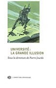 Université : la grande illusion Université : la grande illusion