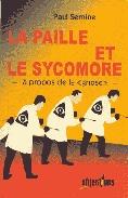 La paille et le sycomore (recension de Nelly) La paille et le sycomore (recension de Nelly)