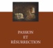 Passion et Résurrection (éd. de Sombreval)